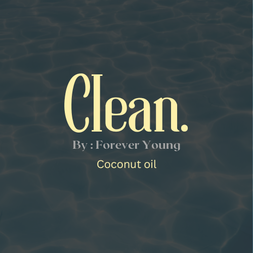 Clean. Coconut Oil